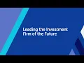 Leading the Investment Firm of the Future Alpha Summit GLOBAL 2022