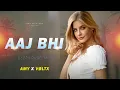 Download Lagu Aaj Bhi Ft. Vishal Mishra | Ali Fazal, Surbhi Jyoti | AMY x VØLTX | Deep House Remix