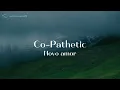 Novor Amor - Co-Pathetic (lyrics)