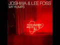 My Humps - Joshwa & Lee Foss