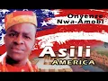 Download Lagu Chief Onyenze Nwa Amobi - Asili America Nigerian High life Music 2017