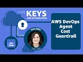AWS DevOps Agent Cost Guardrail