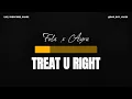 FOLA FT. AYRA STARR – Treat U Right (Karaoke Version) 🎤