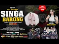 Download Lagu SINGA BARONG || BLI BISA BARENG VOC. INDAH WATY || 15 APRIL 2025 || ANJATAN BARU - ANJATAN
