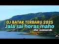 Download Lagu DJ JALA SAI HORAS MAHO |duo naimarata|. DJ Batak terbaru 2025