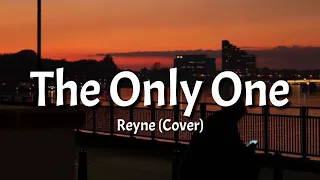 Download The Only One (Lyrics) Reyne (Cover) [TikTok Song] MP3