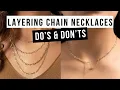 Layering Necklaces 101 Layering Lengths Chain Mix Secrets