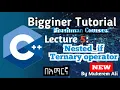 C Lecture 05 Nested If Ternary Operator Mukerem Ali 2025