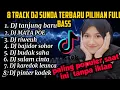 Download Lagu TOP HITS MUSIK DJ SUNDA PILIHAN TANPA IKLAN FULL BASS