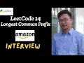 LeetCode 14 Longest Common Prefix Python