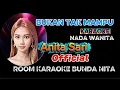 Download Lagu BUKAN TAK MAMPU KARAOKE NADA WANITA