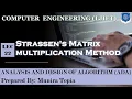 Lec-22 - Strassens Matrix Multiplication Analysis and Design of Algorithm Computer Engineering