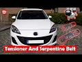 How to Replace Mazda 3 Serpentine Belt Tensioner DIY Guide