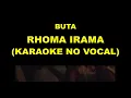 Lagu BUTA - RHOMA IRAMA (KARAOKE NO VOCAL)