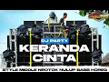 Download Lagu DJ KERANDA CINTA TRAP PARTY MIDLE VIRAL NAFA AUDIO#djkerandacinta #dj #djkarnavalterbaru