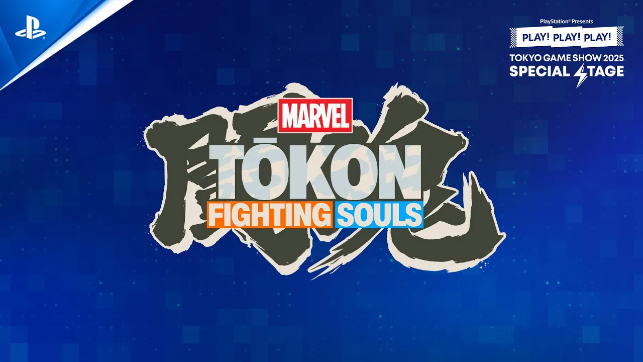 『MARVEL Tōkon: Fighting Souls』PLAY! PLAY! PLAY! TGS2025 SPECIAL STAGE