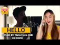 HELLO-Cover by (TAKA FROM ONE OK ROCK)REACTION VIDEO