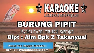 Download Lagu Karaoke Burung Pipit . Cipt : Alm Zakaria Takanyuai. MP3