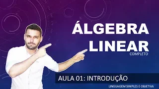 Curso Completo de Álgebra Linear com Exercícios Práticos