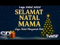 Lagu Selamat Natal Mama | Lagu Natal 2025 | Official Lirik Video | TwinSP Production 2025