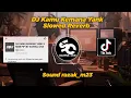 Download Lagu DJ Kamu Kemana Yank X Mimi Pipi Slowed Reverb Full, Viral Di TikTok!! - By Sahrul Ckn
