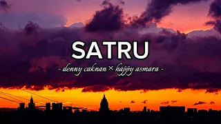 Download Lirik Lagu SATRU - Denny Caknan × Happy Asmara (lyrics) MP3