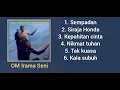 Dari album - Memadu cinta - om irama seni.