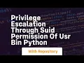 Privilege escalation through suid permission of usr bin python