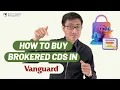 How To Buy Brokered CDs In Vanguard