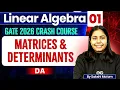 Linear Algebra 01 Matrices Determinants DA GATE Crash Course