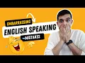 10 Common English Speaking Mistakes to Avoid