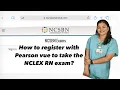 Easy steps to register with Pearson VUE for NCLEX-RN Exam A guide for foreign nurses