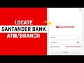 How to Locate Santander Bank Branches and ATMs Near You EASY