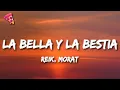 Download Lagu Reik, Morat - La Bella y la Bestia