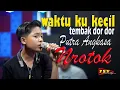 Download Lagu WAKTU KU KECIL TEMBAK DOR DOR putra angkasa officlal live music