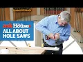 How to Use a Hole Saw Ask This Old House