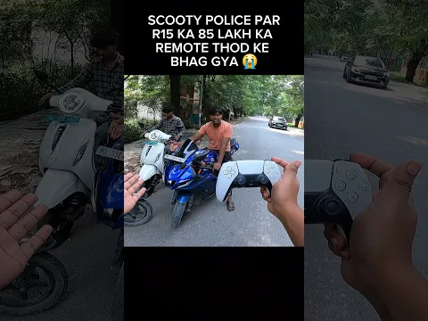 Scooty Police par R15 Ka 85 Lakh Ka Remote Thod ke bhag gya #shorts #viral #trendingshorts