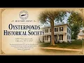 LIHistory Hunt Exploring the Oysterponds Historical Society in Orient