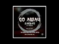 Go Away | جو آواي SAKRAN Ft. Afroto