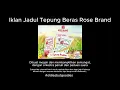Iklan JadulTepung Beras Rose Brand jadi megah ?......bisa dong