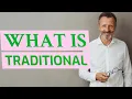 Traditional Meaning of traditional