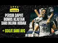 Download Lagu EFEK DAHSYAT BUAT PERSIB ! DAPAT BONUS 800 JUTA DARI AFC DAN BONUS KEJUTAN DARI BOJAN HODAK