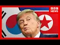 Donald Trump s Korea strategy is changing Why BBC News