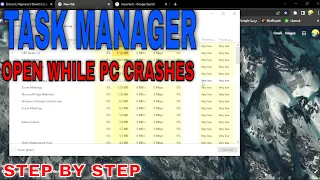 How To Open Task Manager While PC Crashes 
