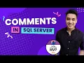 7 How to Use Comments in SQL Server Single vs Multi Line Comments SQL Server Beginners