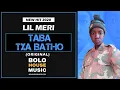 Download Lagu Lil Meri - Taba Txa Batho (New Hit 2020)