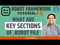 Robot Framework Tutorial - Key Sections of Robot Framework File