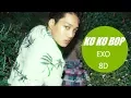 Download Lagu EXO (엑소) - KO KO BOP [8D USE HEADPHONE] 🎧