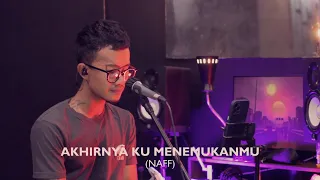 Download Naff - Akhirnya Ku Menemukanmu | Kamiron Sinuhaji (LIVE COVER) MP3