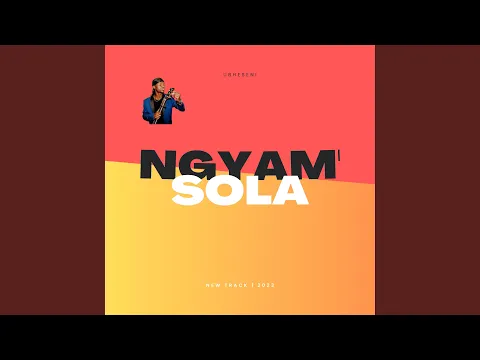 Download MP3 Ngyam'sola